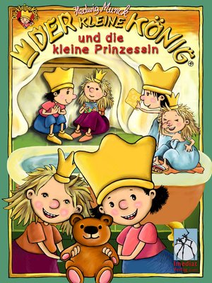 cover image of Der kleine König und die kleine Prinzessin